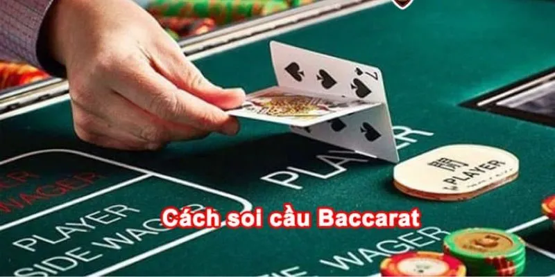 cách soi cầu baccarat